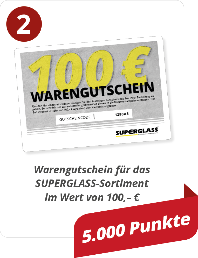 Warengutschein für das SUPERGLASS-Sortiment im Wert von 100,- €